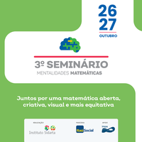 3º Seminário Mentalidades Matemáticas - edição gestores.