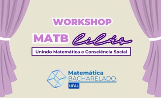 Atenção: Último dia para inscrições no Workshop MATB Lilás