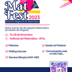 MatFest 2023 - Encontro Regional de Matemática: Semana Olímpica, MatExpo e muito mais