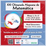 XXI Olimpíada Alagoana de Matemática: Inscrições para os níveis 1, 2 e 3 abertas até 21 de agosto